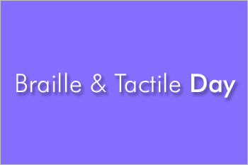 Braille et Tactile Day