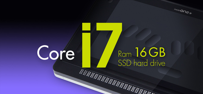 Image représentant l'insideONE+ équipée d'un Core i7, 16GB de Ram et un disque dur SSD